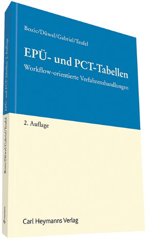 EPÜ- und PCT-Tabellen: Workflow-orientierte Verfahrenshandlungen
