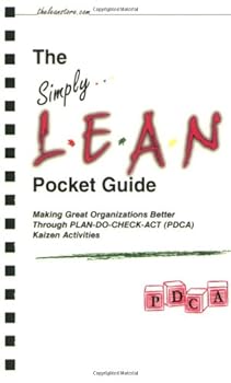 Spiral-bound The Simply Lean Pocket Guide - Making Great Organizations Better Through PLAN-DO-CHECK-ACT (PDCA) Kaizen Activities Book