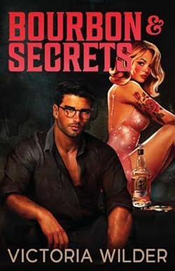 Bourbon And Secrets (The Bourbon Boys) cover image