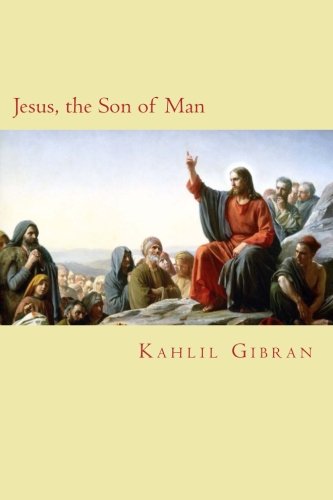 Jesus, the Son of Man 1502524880 Book Cover