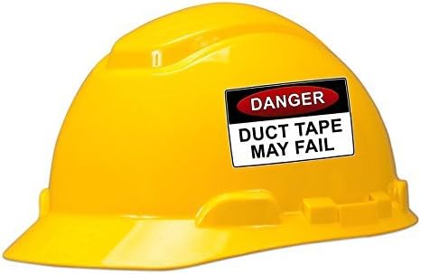 Danger Duct Tape May Fail Hard Hat Helmet Sticker (Set of 3 Stickers)