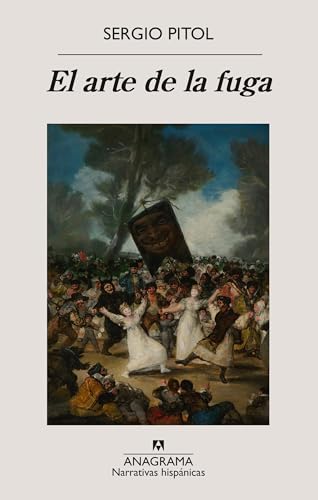 El arte de la fuga (Narrativas hispánicas nº 224)