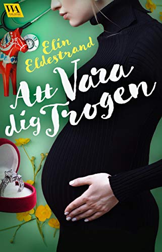  Att vara dig trogen (Systerskap Book 2) (Swedish Edition)