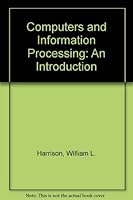 Computers and Information Processing: An Introduction 031485245X Book Cover