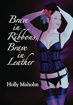 Paperback Brave in Ribbons, Brave in Leather Book