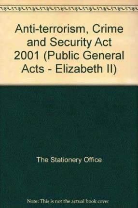 Anti-terrorism, Crime and Security Act 2001: Elizabeth II. Chapter 24