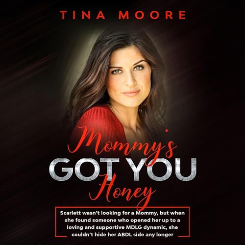 Mommy&rsquo;s Got You, Honey Audiolibro Por Tina Moore arte de portada