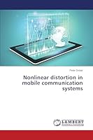 Nonlinear distortion in mobile communication systems 3659783811 Book Cover