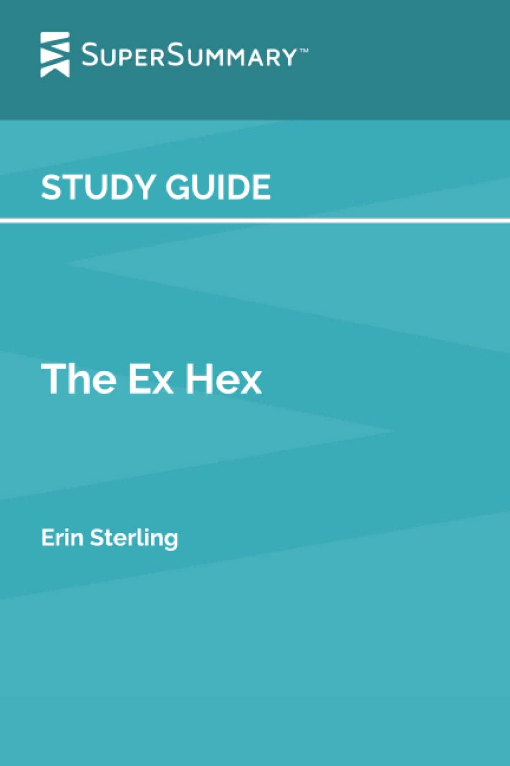 Study Guide: The Ex Hex by Erin Sterling (SuperSummary)