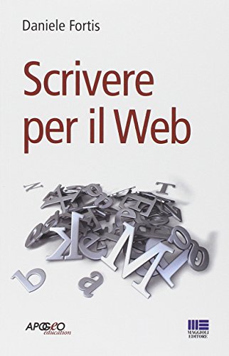 Scrivere per il web Scrivere per il web