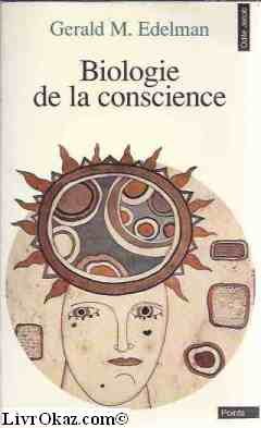 Biologie conscience [ancienne édition] Edelman, Gerald M.