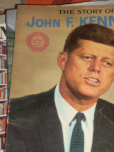 The Story of John F. Kennedy -- Illustrated wit... B00469KQXM Book Cover