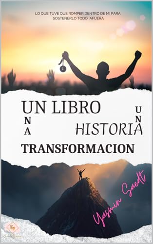 UN LIBRO, UNA HISTORIA, UNA TRANSFORMACION: Lo que tuve que romper dentro de mí, para sostenerlo todo afuera UN LIBRO, UNA HISTORIA, UNA TRANSFORMACION: Lo que tuve que romper dentro de mí, para sostenerlo todo afuera