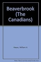Beaverbrook (The Canadians) 0889025002 Book Cover