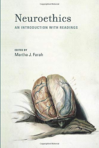 Neuroethics: An Introduction with Readings (Basic Bioethics)