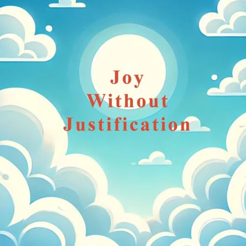 Joy WithoutJustification cover art