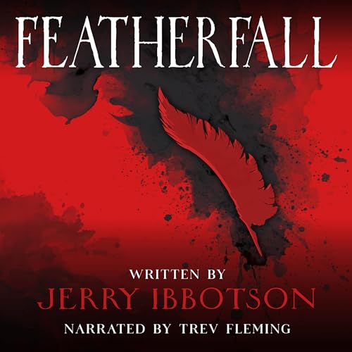 Featherfall Audiobook By Jerry Ibbotson cover art