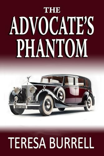The Advocate's Phantom: Legal Suspense Murder Mystery (The Advocate Series Book 16)