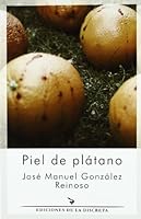 PIEL DE PLATANO 8496322424 Book Cover