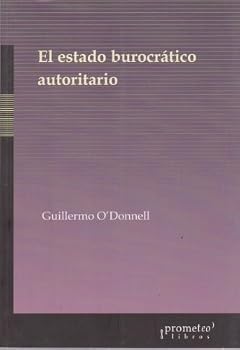 Paperback ESTADO BUROCRATICO AUTORITARIO, EL [Spanish] Book