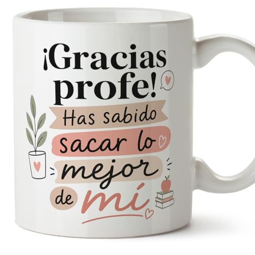 Imagen de MUGFFINS taza profesora y profesor con frase ¡Gracias profe! Has sabido sacar lo mejor de mí en Español regalo profe original detalle agradecimiento fin de curso Enseñanza v2
