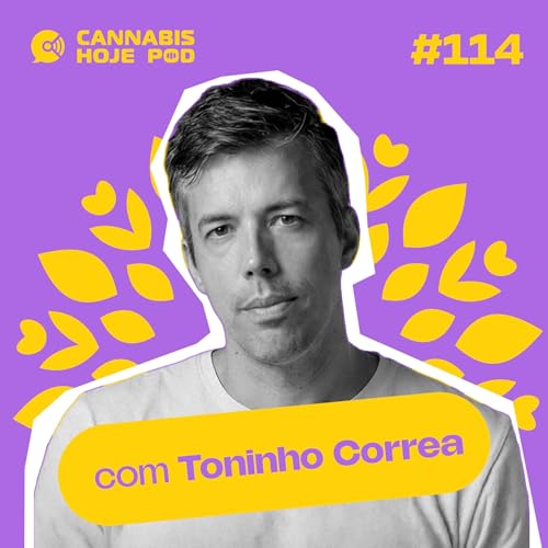 #114 Toninho Correa &mdash; Utilidades e limites da IA para neg&oacute;cios can&aacute;bicos