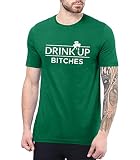 Decrum DISC Green Drink Up Bitchs Tshirt for Adult - St Patrick Day Shirts Men [40007034-BB] | DrnkUP, L
