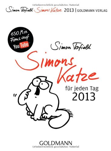 Simons Katze für jeden Tag - 2013 Simons Katze für jeden Tag - 2013