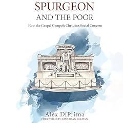 Spurgeon and the Poor Audiolibro Por Alex DiPrima arte de portada