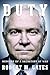 Duty: Memoirs of a Secretary at War