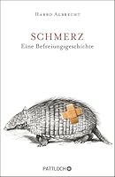 Schmerz: Eine Befreiungsgeschichte 3629130380 Book Cover