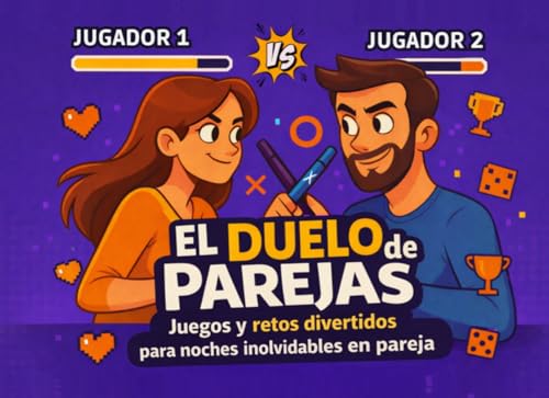 Imagen de El Duelo de Parejas Juegos y retos divertidos para noches inolvidables en pareja: El libro de juegos para parejas con el que reír juntos