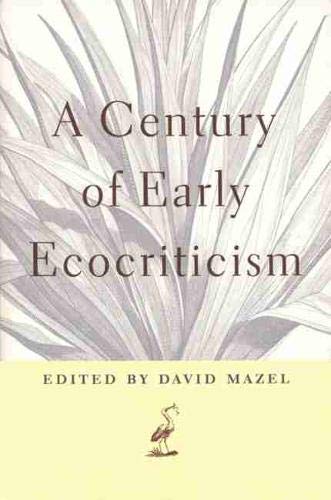 A Century of Early Ecocriticism