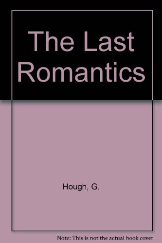 The Last Romantics B00669HKMA Book Cover