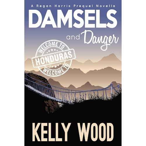 Damsels and Danger by Kelly Wood episode artwork
