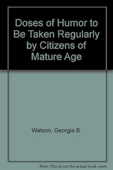 Hardcover Doses of Humor to Be Taken Regularly by Citizens of Mature Age Book