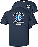 Fair Game Play Safe or I'll Get To See You Naked EMS Shirt-Navy-XL