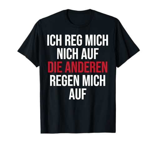 Funny Spruch Fun Sprüche Coole Männer Witzig Lustig Herren T-Shirt