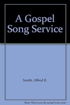 Unknown Binding A Gospel Song Service Book