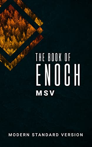 The Book of Enoch MSV: Modern Standard Version