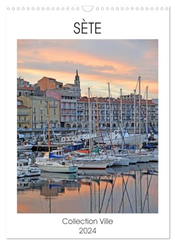 Calendrier mural 2024 Sète idèe cadeau souvenir Occitanie format paysage CALVENDO