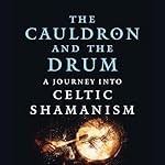 Cover of The Cauldron and the Drum