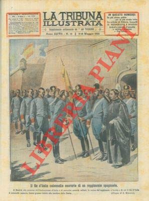 Il Re d' Italia viene nominato colonnello onorario di un reggimento spagnolo.