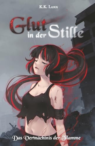 Das Vermächtnis der Flamme - Glut in der Stille