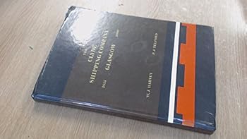 Hardcover The Clyde Shipping Company Glasgow: 1815 to 2000 Book