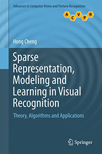 Buy Sparse Representation, Modeling and Learning in Visual Recognition — BookShops.in