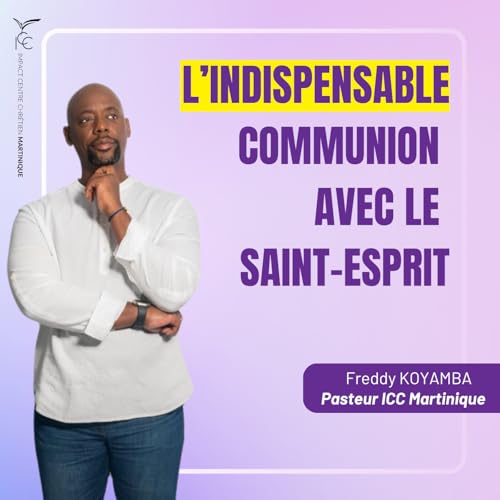Page de couverture de L'indispensable communion avec le St-Esprit | Pasteur Freddy KOYAMBA