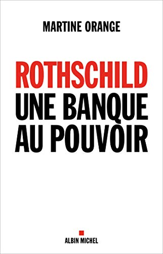 Télécharger Rothschild, une banque au pouvoir PDF Ebook En Ligne