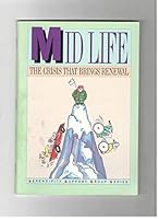 Mid Life The Crisis That Brings Renewal B000G8EUPM Book Cover