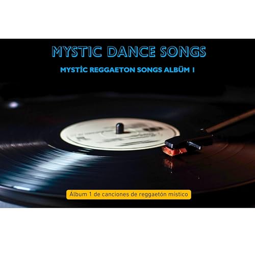 Álbum 1 de canciones de reggaetón místico (Mystic Reggaeton Songs Albüm 1) [Explicit]